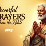 25 Powerful Prayers from the Bible